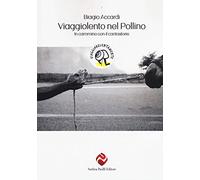 Viaggiolento nel Pollino. In cammino con il cantastorie