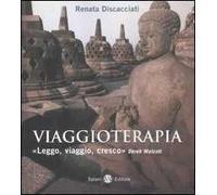 Viaggioterapia. «Leggo, viaggio, cresco»