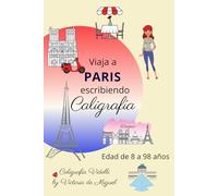 VIAJA A PARIS: Escribiendo Caligrafía