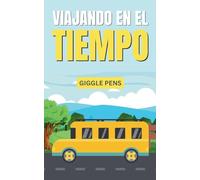 Viajando en el Tiempo: 1