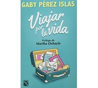 Viajar por la vida / Travelling Life