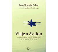 Viaje a Avalon : la peregrinación de una mujer en la mitad de la vida