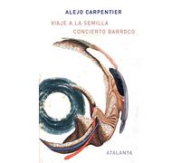 Viaje a la semilla ; Concierto barroco: 29