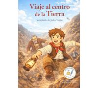 Viaje al centro de la Tierra - a partir de Jules Ver: Pequeños Clásicos de Les Classiques en Culottes Courtes