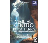 Viaje al centro de la tierra para estudiantes de español: Libro de lectura fácil Nivel A2. Ilustrado: Volume 8