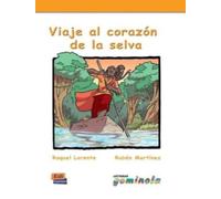 Viaje al corazon de la selva