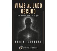 Viaje Al Lado Oscuro