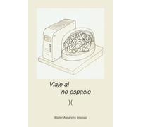 Viaje al no-espacio
