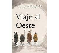 Viaje al Oeste: Xi You Ji, Vol. 1