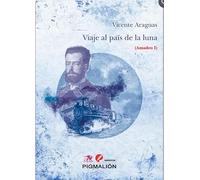 VIAJE AL PAIS DE LA LUNA