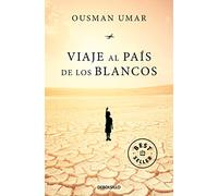 Viaje al país de los blancos