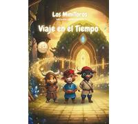 Viaje en el Tiempo: Los MiniToros