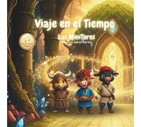 Viaje en el Tiempo: Los MiniToros