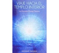 Viaje hacia el templo interior