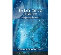 Viajes a Eilean III: La ley de lo triple