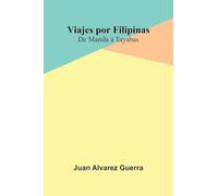 Viajes Por Filipinas: De Manila Tayabas
