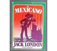 Viajes y evasiones: El Mexicano