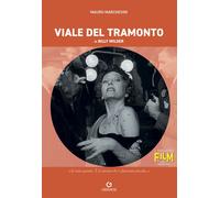 Viale del tramonto di Billy Wilder - Marchesini Mauro
