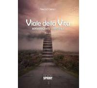 Viale della vita. Appariscente. Invisibile
