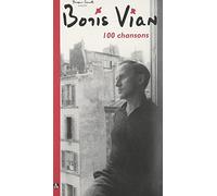 Vian Boris - 100 Chansons