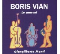 Vian Boris - Boris Vian - Le Canzoni