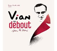 Vian par Debout sur le Zinc