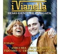 Vianella I - Il Meglio:semo Gente De Bor
