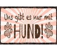 vianmo Insegna di latta 12x18 cm Uns gibt’s nur mit Hund! Deco Regalo Insegna