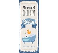 vianmo Insegna di latta 27x10 cm mir reicht´s ich geh jetzt Baden Deco Regalo Insegna