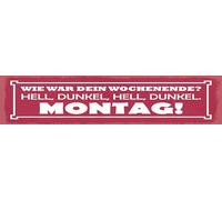 vianmo Targa in legno, 10 x 46 cm, scritta in lingua tedesca "Wie war dein Weekend, regalo