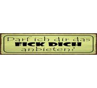 vianmo Targa in metallo, 10 x 46 cm, motivo: Darf ich dir das Fick dich anbieten