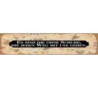 vianmo Targa in metallo, 10 x 46 cm, motivo: scritta "Es sind die ohne Schuhe deko"