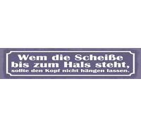 vianmo Targa in metallo, 10 x 46 cm, scritta in lingua tedesca "Wenn die Scheiße bis zum Hals steht Deko Geschenk Schild