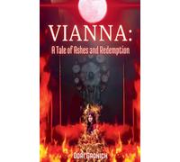 Vianna: A Tale of Ashes and Redemption