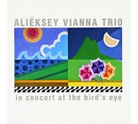 Vianna Alieksey In Concert At The Bird's Eye (CD)