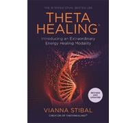 Vianna Stibal ThetaHealing® (Tascabile)