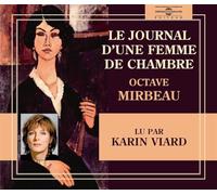 Octave Mirbeau Journal D Une Femme de Chambre Lu Par Karin Viard (Le) (CD)