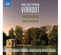 Paul Viardot Paul and Pauline Viardot: Violin Sonatas/Violin Sonatina (CD) Album