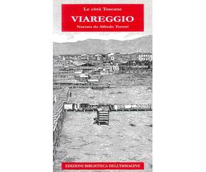 Viareggio. Le città toscane