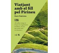 Viatjant amb el fill pel Pirineu: 26