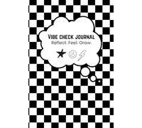 Vibe Check Journal: Reflect. Feel. Grow.