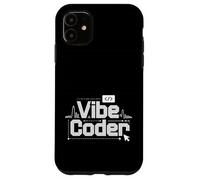 Vibe Coder Software Programmer Developer Coding - Custodia per iPhone 11