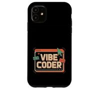 Vibe Coder Software Programmer Developer Coding - Custodia per iPhone 11