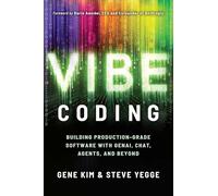 Vibe Coding: Building Production-grade Software With Genai, Chat, Agents, and Beyond