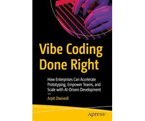 Vibe Coding Done Right: How Enterprises Can Accelerate Prototyping, Empower Teams, and Scale with AI-Driven Development