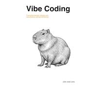 Vibe Coding: Transformando ideias em resultados extraordinários