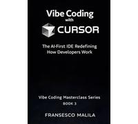 Vibe Coding with Cursor: The AI-First IDE Redefining How Developers Work: 3