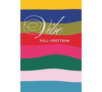 Vibe Full Spectrum Notebook - 6 x 9 Ruled Dotted Line Journal: 200 Pages Colorful Writing Notebook for Notes, Journaling, Planning & Everyday Use