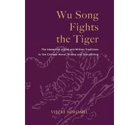 Vibeke Børdahl Wu Song Fights the Tiger (Copertina rigida) NIAS Monographs