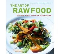 Vibeke Kaupert Jens Casupei The Art of Raw Food (Copertina rigida)